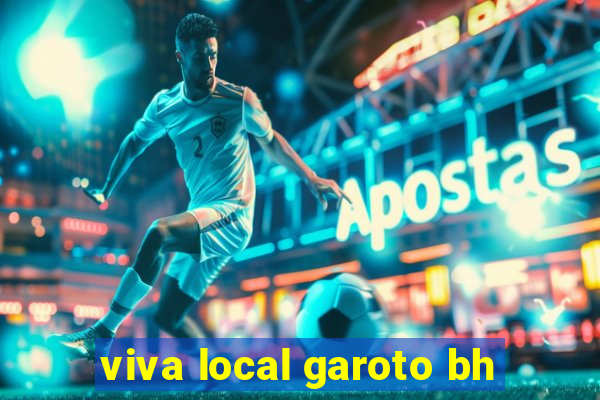 viva local garoto bh